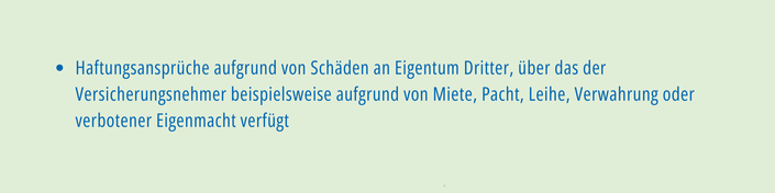 Agria Schäden an gemieteten Objekten ausgeschlossen